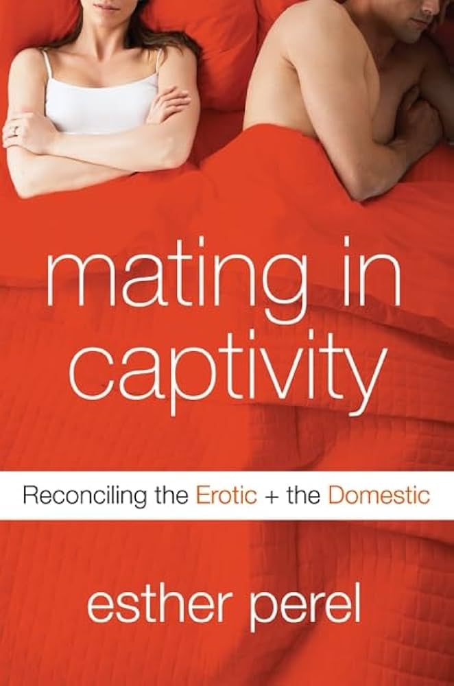 best-marriage-counseling-books 7. Mating in Captivity by Esther Perel